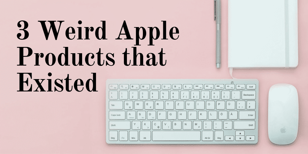 weird apple products